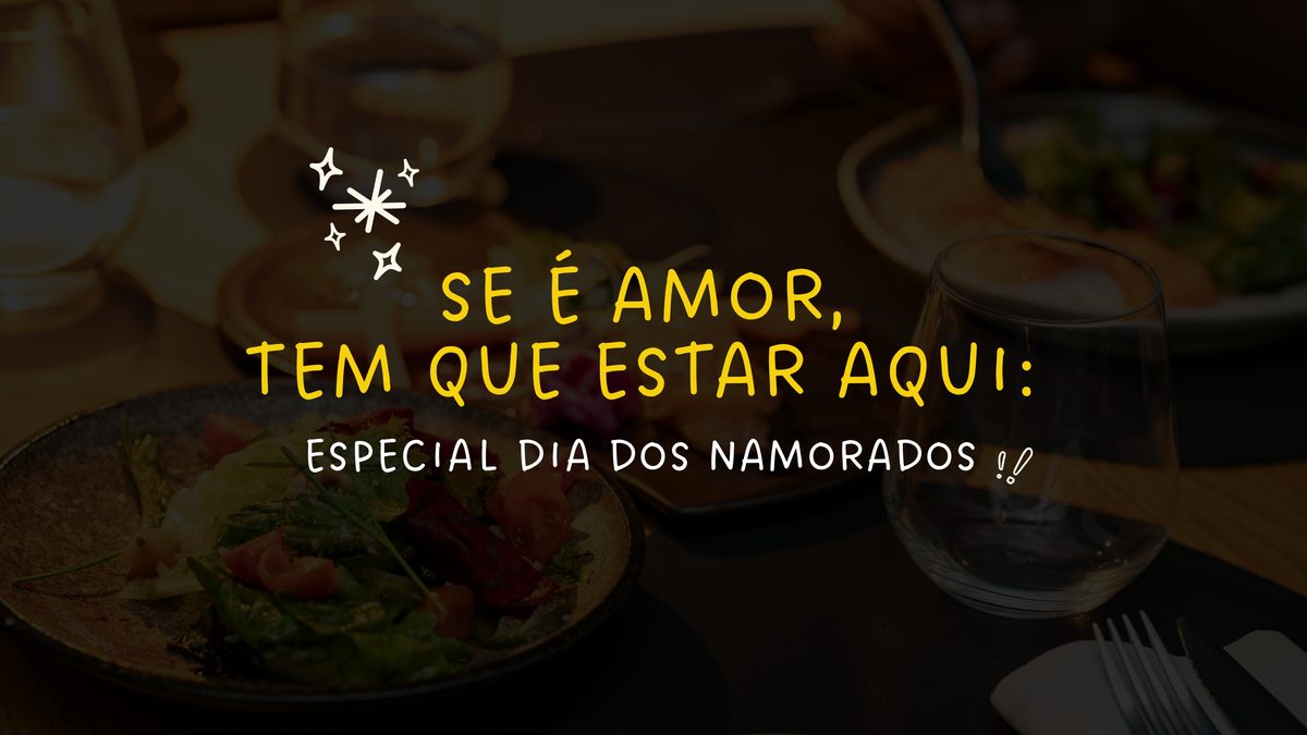Dicas para o Dia dos Namorados